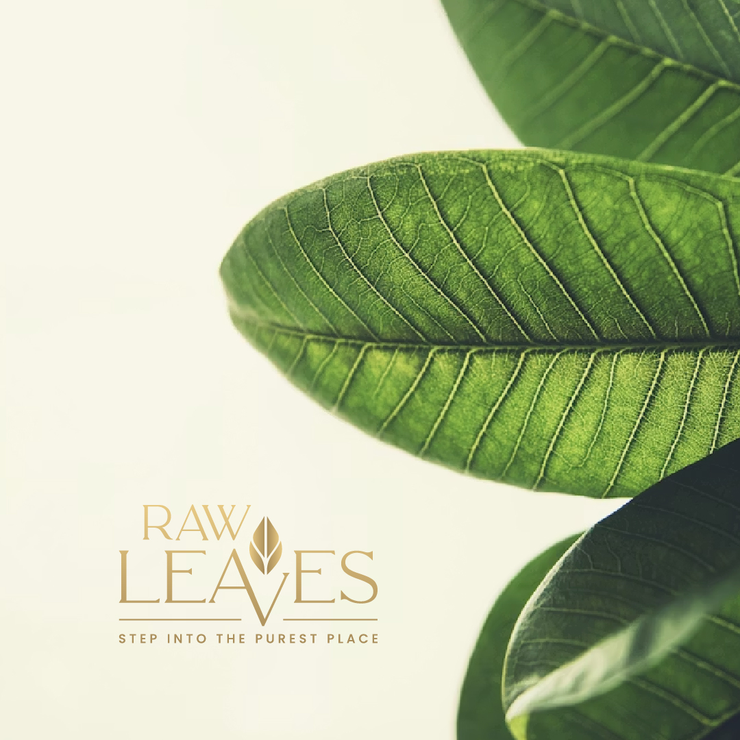 Raw Leaves